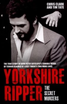 Image of Yorkshire Ripper by Chris Clark Hardback