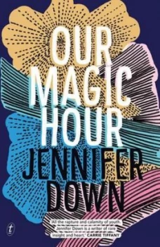 Image of Our Magic Hour by Jennifer down Paperback