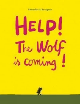 Image of Help the Wolf Is Coming by Vincent Bourgeau Book