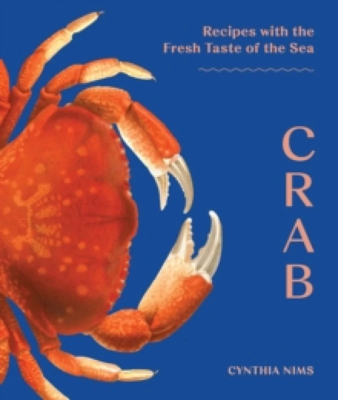 Image of Crab : Recipes with the Fresh Taste of the Sea Paperback / softback