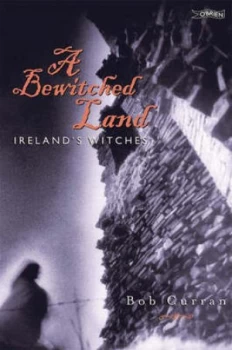 Image of A Bewitched Land by Robert Curran Paperback
