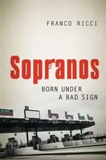 Image of The Sopranos : Born Under a Bad Sign