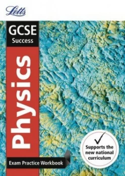 Image of Gcse Physics. Exam Practice Workbook with Practice Test Paper by Letts Gcse Book