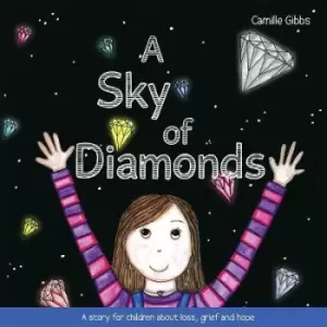 Image of A Sky of Diamonds by Camille Gibbs