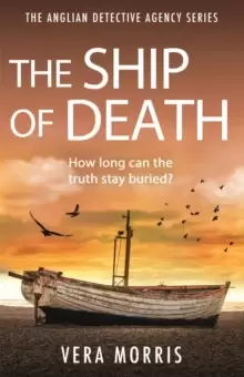 Image of The Ship of Death : A gripping and addictive murder mystery perfect for crime fiction fans (The Anglian Detective Agency Series, Book 4)