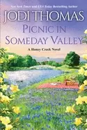 Image of picnic in someday valley a honey creek novel