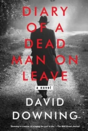 Image of Diary of a dead man on leave by David Downing
