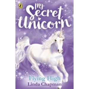 Image of My Secret Unicorn: Flying High