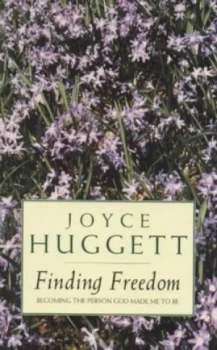 Image of Finding Freedom by Joyce Huggett Paperback