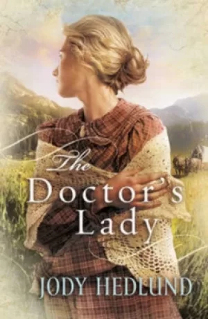 Image of The doctors lady by Jody Hedlund