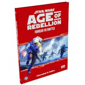 image of Star Wars Age of Rebellion Forged in Battle: A Sourcebook for Soldiers Board Game