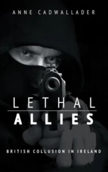Image of Lethal Allies by Anne Cadwallader Paperback