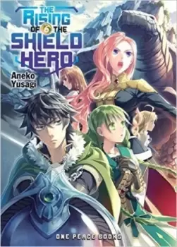 Image of The Rising Of The Shield Hero Volume 06: Light Novel by Aneko Yusagi