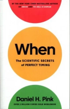 Image of When by Daniel H. Pink Hardback