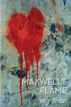 Image of Maxwells Flame by M J Trow Paperback