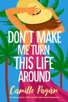 Image of Don't Make Me Turn this Life Around