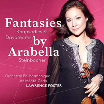 image of Arabella Steinbacher - Fantasies, Rhapsodies & Daydreams By Arabella Steinbacher CD