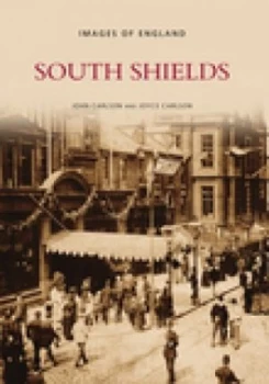Image of South Shields by John Carlson Paperback