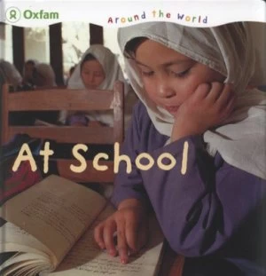 Image of At School by Oxfam Hardback