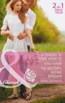 Image of A Cowboy to Come Home to by Donna Alward Book