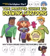 Image of master guide to drawing cartoons how to draw amazing characters from simple
