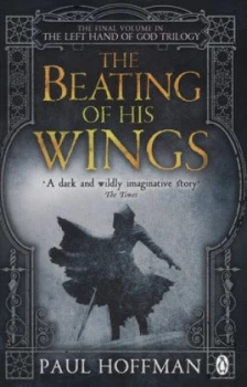 Image of The Beating of His Wings by Paul Hoffman Paperback