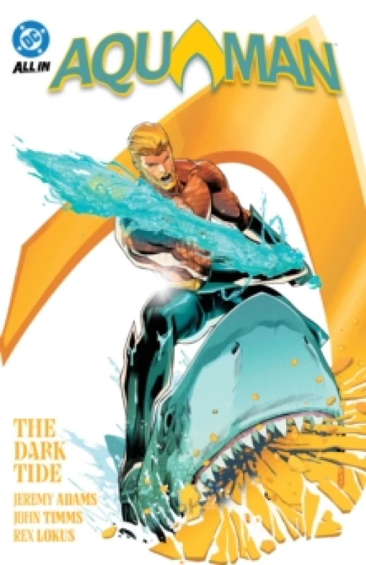 Image of Aquaman Vol. 1: The Dark Tide Paperback / softback
