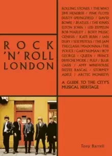 Image of Rock 'n' Roll London : A Guide to the City's Musical Heritage