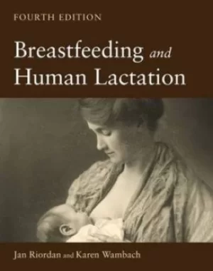 Image of Breastfeeding and human lactation by Jan Riordan