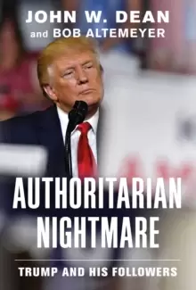 Image of Authoritarian Nightmare : Trump and His Followers