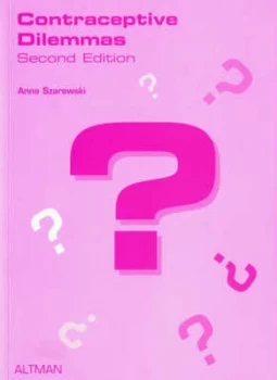 Image of Contraceptive Dilemmas by Anne Szarewski and Chris Wilkinson Paperback