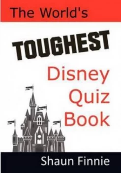 Image of The Worlds Toughest Disney Quiz Book by Shaun Finnie Paperback