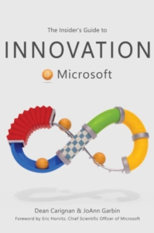 Image of The Insider's Guide to Innovation at Microsoft Hardback