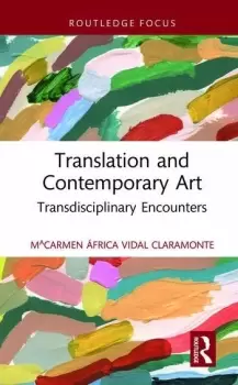 Image of Translation and Contemporary Art Transdisciplinary Encounters