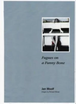 Image of Fugues on a Funny Bone by Jan Woolf and Richard Niman Book