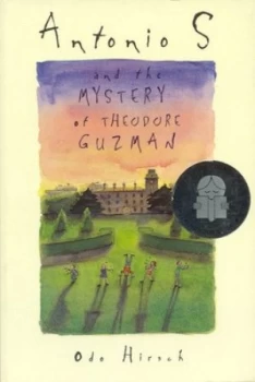 Image of Antonio S and the Mystery of Theodore Guzman. by Odo Hirsch Paperback