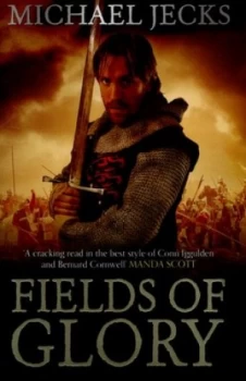 Image of Fields of Glory by Michael Jecks Paperback