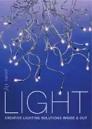 Image of light creative lighting solutions inside and out