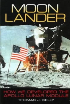 Image of Moon Lander by Thomas J. Kelly Hardback