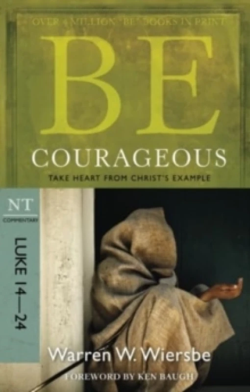 Image of Be Courageous by Warren W Wiersbe Book