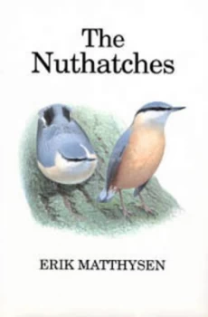 Image of The Nuthatches by Erik Matthysen and David Quinn Book