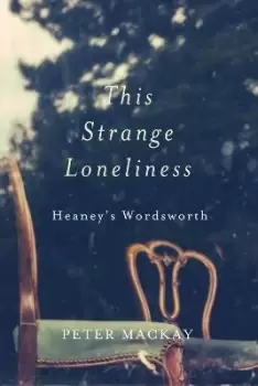 Image of This Strange Loneliness by Peter Mackay