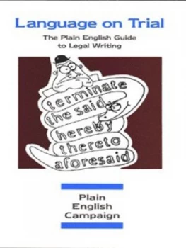 Image of Language on Trial by Plain English Campaign Book