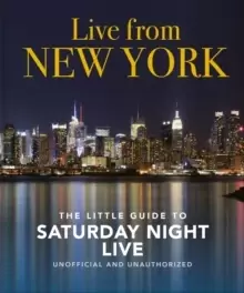 Image of Live from New York : The Little Guide to Saturday Night Live