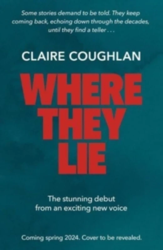 Image of Where They Lie : The thrillingly atmospheric debut from an exciting new voice in crime fiction Hardback
