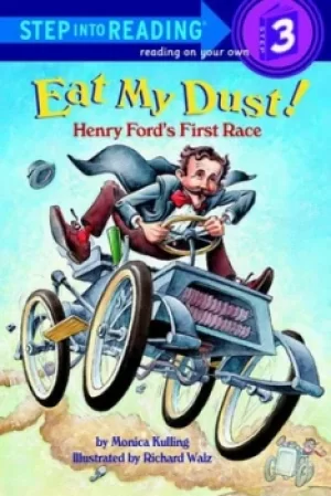 Image of Eat my dust by Monica Kulling