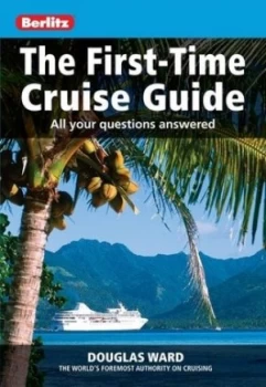 Image of The First-Time Cruise Guide by Douglas Ward Paperback