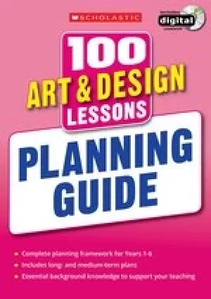 Image of 100 Art and Design Lessons for the New Curriculum: Planning Guide