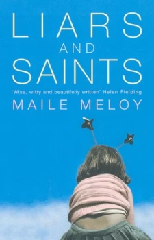 Image of Liars and Saints by Maile Meloy Paperback