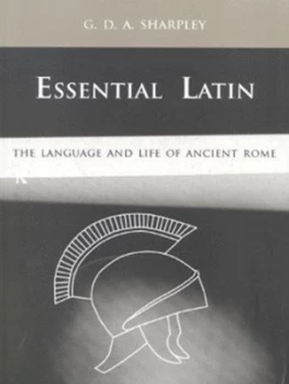 Image of Essential Latin by G.D.A. Sharpley Paperback